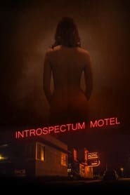 Introspectum Motel (2021)