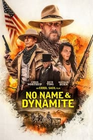 No Name and Dynamite (2022)