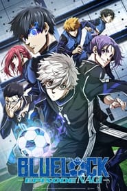 BLUE LOCK THE MOVIE EPISODE NAGI (2024)