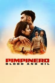 Pimpinero: Blood and Oil (2024)